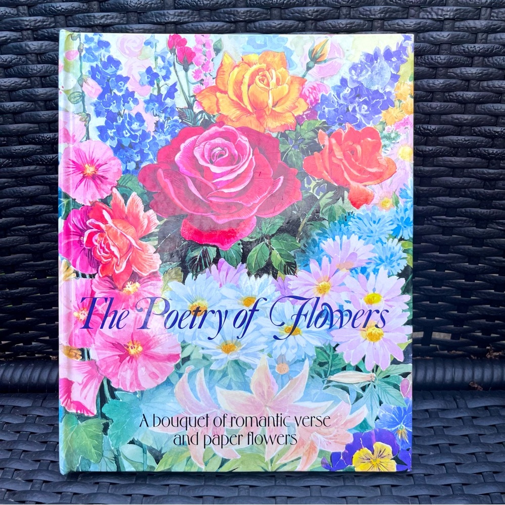 The Poetry of Flowers Hardcover A Bouquet of Romantic Verse Book by P. Whittaker